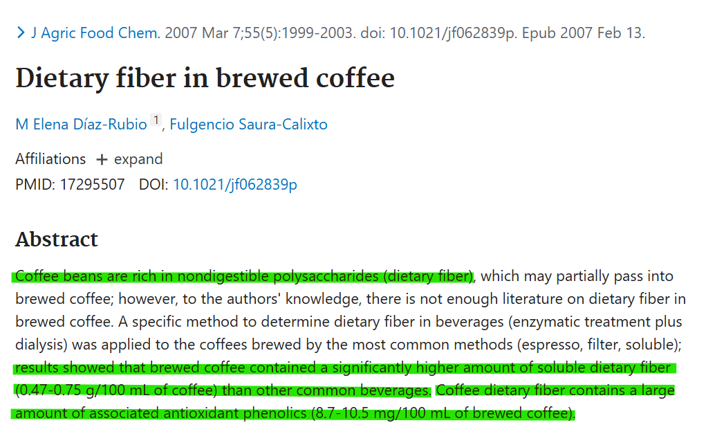 Is coffee good for you Coffee beans are rich in nondigestible polysaccharides (dietary fiber)